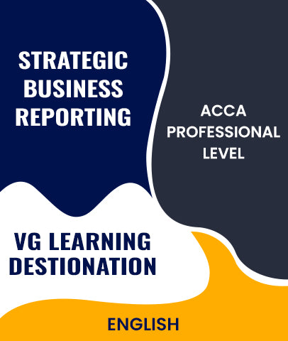 ACCA Professional Level Strategic Business Reporting (SBR-INT) In English By VG Learning Destination - Zeroinfy
