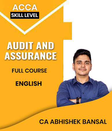 ACCA Skill Level Audit and Assurance (AA) Full Course In English By CA Abhishek Bansal