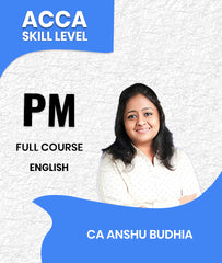 ACCA Skill Level Performance Management (PM) Full Course In English By CA Anshu Budhia