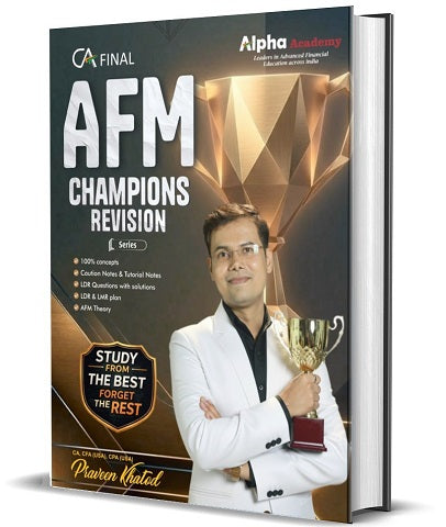 CA Final AFM Champions Revision Book By CA Praveen Khatod