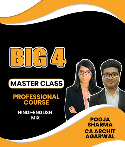 Big 4 Masterclass Professional Course By Pooja Sharma and CA Archit Agarwal