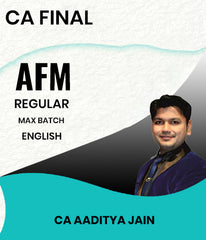 CA Final AFM Regular Max Batch In English By CA Aaditya Jain