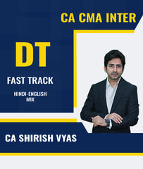 CA CMA Inter Direct Tax Fast Track By CA Shirish Vyas - Zeroinfy