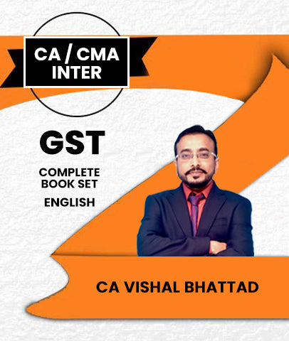 CA Inter GST Complete Book Set By CA Vishal Bhattad Sir