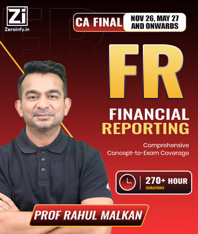 CA Final New Scheme Financial Reporting (FR) Full Course By Prof Rahul Malkan