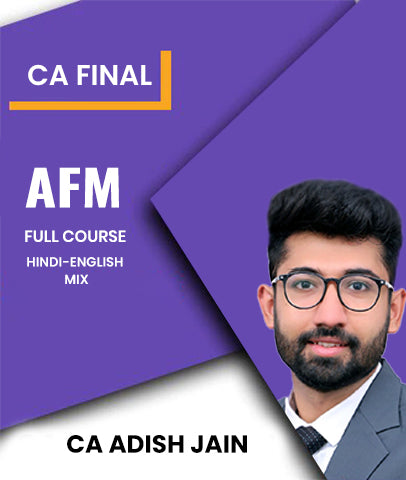 CA Final AFM Full Course By CA Adish Jain