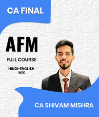 CA Final AFM Full Course By CA Shivam Mishra