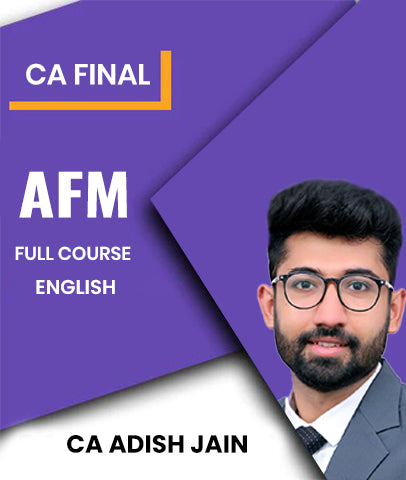 CA Final AFM Full Course in English By CA Adish Jain - Zeroinfy