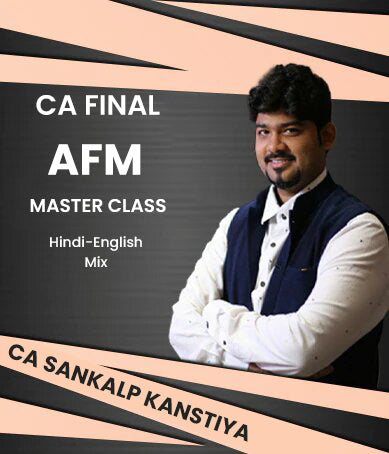 CA Final AFM Master Class CA Sankalp Kanstiya - Main Image