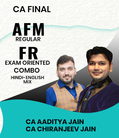 CA Final AFM Regular and FR Exam Oriented Combo By CA Aaditya Jain and CA Chiranjeev Jain