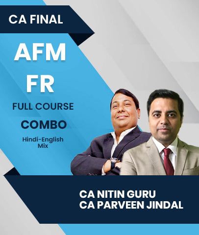 CA Final AFM and FR Full Course Combo By CA Nitin Guru and CA Parveen Jindal - Zeroinfy