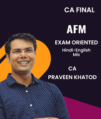 CA Final Advanced Financial Management (AFM) Exam Oriented By CA Praveen Khatod - Zeroinfy