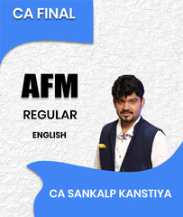 CA Final Advanced Financial Management (AFM) Regular Batch In English By CA Sankalp Kanstiya