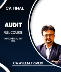 CA Final Audit Full Course By CA Aseem Trivedi - Zeroinfy