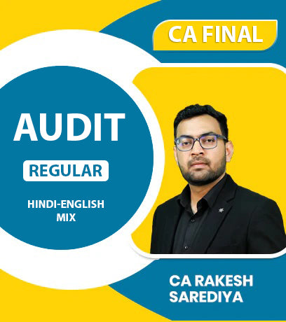 CA Final Audit Regular Batch By CA Rakesh Sarediya