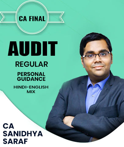 CA Final Audit Regular Personal Guidance Batch By Sanidhya Saraf - Zeroinfy