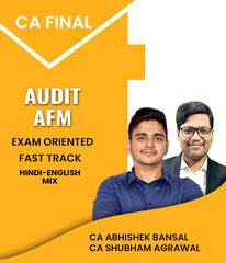 CA Final Audit and AFM Exam Oriented Fast Track Batch By CA Abhishek Bansal and CA Shubham Agrawal