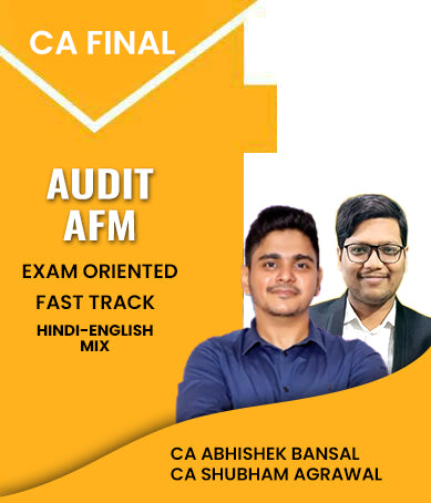 CA Final Audit and AFM Exam Oriented Fast Track Combo By CA Abhishek Bansal and CA Shubham Agrawal