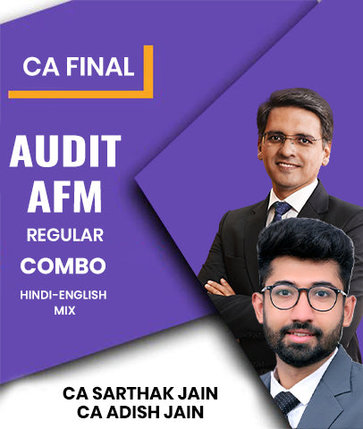 CA Final Audit and AFM Regular Batch Combo By CA Sarthak Jain and CA Adish Jain - Zeroinfy