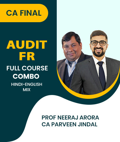CA Final Audit and FR Full Course Combo By Prof Neeraj Arora and CA Parveen Jindal - Zeroinfy