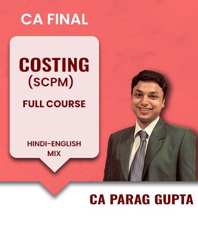 CA Final Costing (SCPM) Full Course By CA Parag Gupta - Zeroinfy