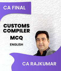 CA Final Customs Compiler and MCQ By CA RajKumar - Zeroinfy