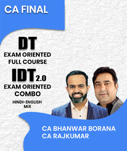 CA Final DT Exam Oriented Fast Track and IDT 2.0 Exam Oriented Combo By CA Bhanwar Borana and CA Rajkumar - Zeroinfy