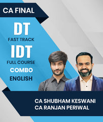 CA Final DT Fast Track and IDT Full Course Combo In English By CA Bhanwar Borana and CA Akshansh Garg For May 27, Nov 27