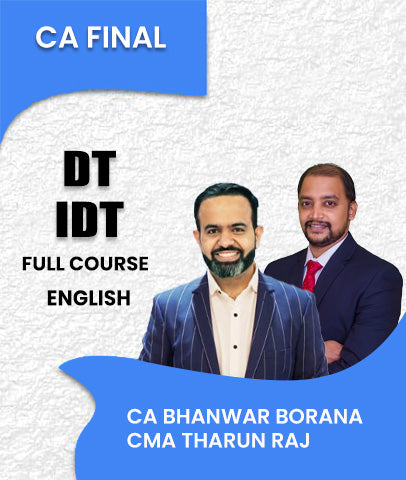 CA Final DT IDT Full Course in English By CA Bhanwar Borana and CMA Tharun Raj - Zeroinfy