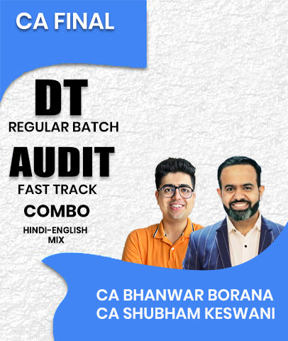 CA Final DT Regular and Audit Fast Track Combo By CA Bhanwar Borana and CA Shubham Keswani - Zeroinfy