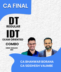 CA Final DT Regular and IDT Exam Oriented Combo By CA Bhanwar Borana and CA Siddhesh Valimbe