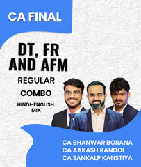 CA Final  DT, FR and AFM Regular Combo By CA Bhanwar Borana, CA Aakash Kandoi and CA Sankalp Kanstiya