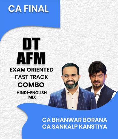 CA Final DT and AFM Exam Oriented Fast Track Batch Combo By CA Bhanwar Borana and CA Sankalp Kanstiya
- Zeroinfy