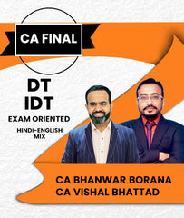 CA Final DT and IDT Exam Oriented Course Combo By CA Bhanwar Borana and CA Vishal Bhattad - Zeroinfy