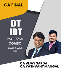 CA Final DT and IDT Fast Track Combo By CA Vijay Sarda and CA Yashvant Mangal