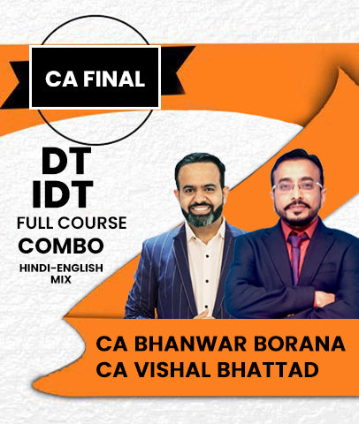 CA Final DT and IDT Full Course Combo For May/Nov 24 By CA Bhanwar Borana and CA Vishal Bhattad - Zeroinfy
