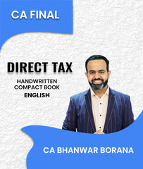 CA Final Direct Tax Handwritten Compact Book By CA Bhanwar Borana - Zeroinfy