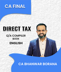 CA Final Direct Tax Q/A Compiler By CA Bhanwar Borana - Zeroinfy