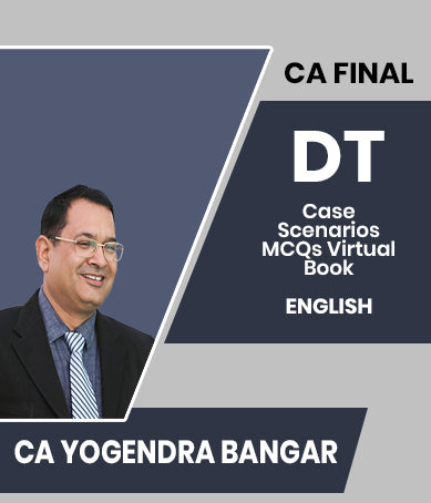 CA Final Direct Tax (DT) Case Scenarios MCQs Virtual Book By CA Yogendra Bangar
- Zeroinfy