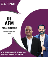 CA Final Direct Tax (DT) and Advanced Financial Management (AFM) Full Course By CA Bhanwar Borana and Prof Sanjay Saraf - Zeroinfy