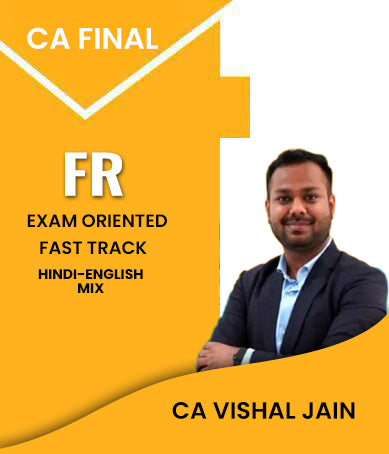CA Final FR Exam Oriented Fast Track Batch By CA Vishal Jain - Zeroinfy