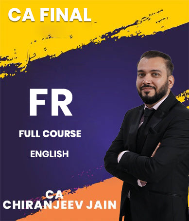 CA Final FR Full Course In English By CA Chiranjeev Jain