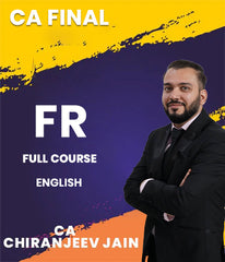 CA Final FR Full Course In English By CA Chiranjeev Jain