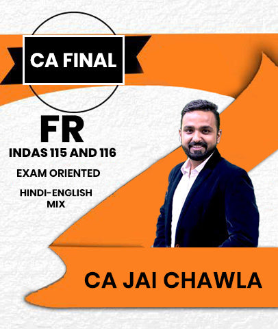 CA Final FR INDAS 115 and 116 Only Exam Oriented Batch By CA Jai Chawla