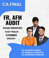 CA Final FR, AFM and Audit Exam Oriented Fast Track Combo In English By CA Aakash Kandoi, CA Sankalp Kanstiya and CA Shubham Keswani