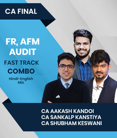CA Final FR, AFM and Audit Fast Track Combo By CA Aakash Kandoi, CA Sankalp Kanstiya and CA Shubham Keswani - Zeroinfy