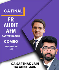 CA Final FR, Audit and AFM Faster Batch Combo By CA Sarthak Jain and CA Adish Jain - Zeroinfy