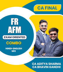 CA Final FR and AFM Exam Oriented Combo By CA Aditya Sharma and CA Bhavin Gandhi