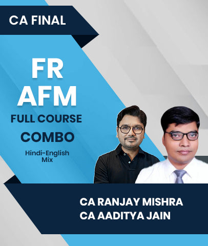 CA Final FR and AFM Full Course Combo By CA Ranjay Mishra and CA Aaditya Jain