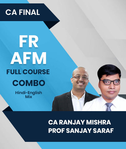CA Final FR and AFM Full Course Combo By CA Ranjay Mishra and Prof Sanjay Saraf